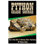 Python Crash Course: Step by Step Guide to Mastering Python Programming! - Paperback