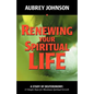 Renewing Your Spiritual Life - Paperback