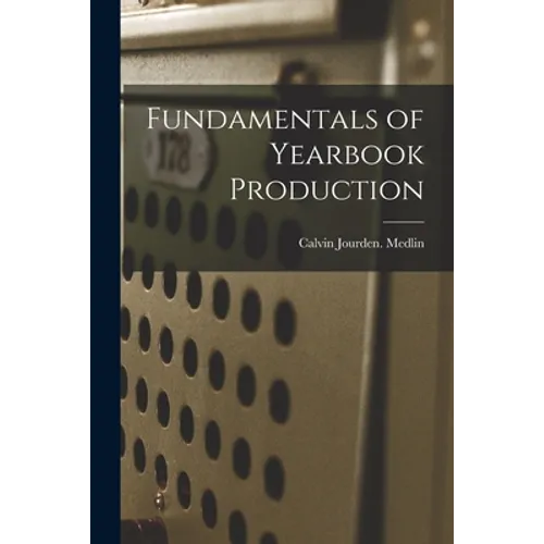 Fundamentals of Yearbook Production - Paperback