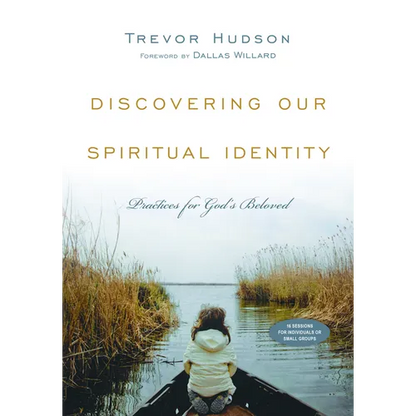 Discovering Our Spiritual Identity: Practices for God's Beloved - Paperback