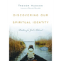 Discovering Our Spiritual Identity: Practices for God's Beloved - Paperback