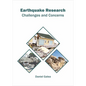Earthquake Research: Challenges and Concerns - Hardcover