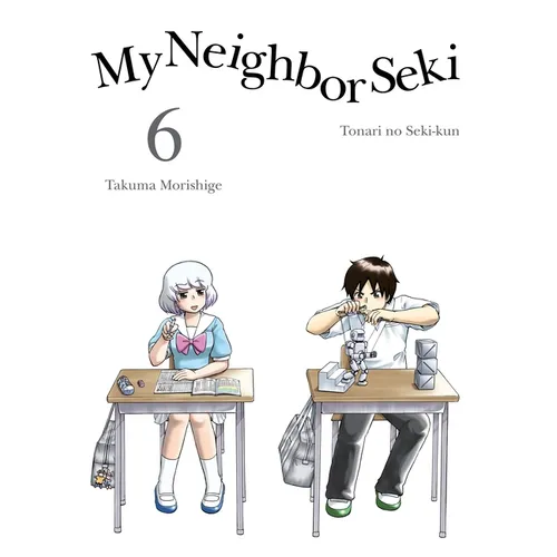 My Neighbor Seki 6 - Paperback