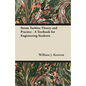 Steam Turbine Theory and Practice - A Textbook for Engineering Students - Paperback
