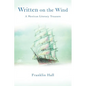 Written on the Wind: A Mexican Literary Treasure - Paperback
