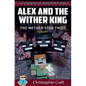Alex and The Wither King: The Nether Star Thief - Paperback