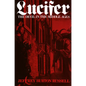 Lucifer: The Devil in the Middle Ages - Hardcover