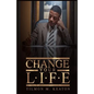 Change Your L.I.F.E. - Paperback