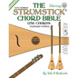 The Strumstick Chord Bible: D & G Standard Tunings 1,156 Chords - Paperback