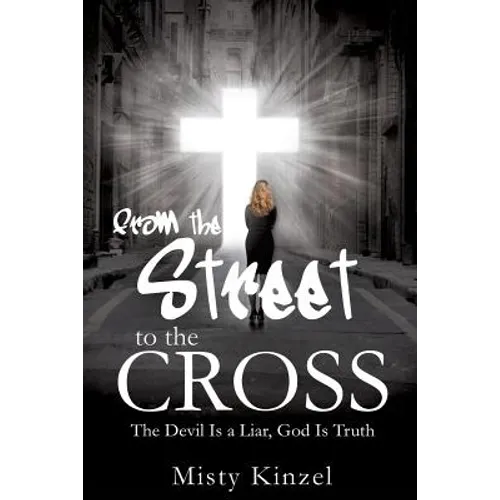 From the Street to the Cross - Paperback