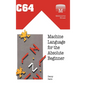 C64 Machine Language for the Absolute Beginner - Hardcover
