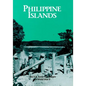 The U.S. Army Campaigns of World War II: Philippine Islands - Paperback