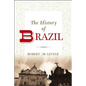 The History of Brazil - Paperback