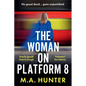The Woman on Platform 8 - Paperback