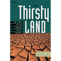 The Thirsty Land: The Story of the Central Valley Project - Paperback
