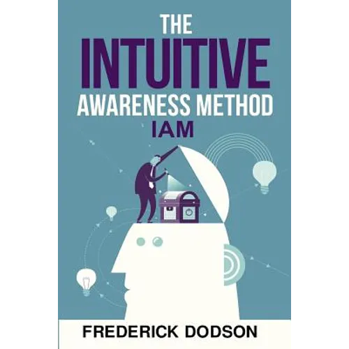 The Intuitive Awareness Method - Paperback