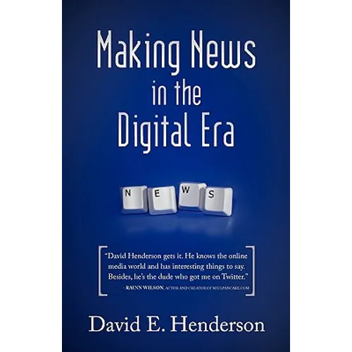 Making News in the Digital Era - Hardcover