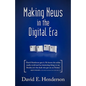 Making News in the Digital Era - Hardcover