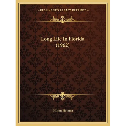 Long Life In Florida (1962) - Paperback