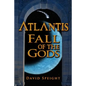 Atlantis: Fall of the Gods - Paperback