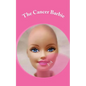 The Cancer Barbie - Paperback