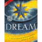 Dream: A Tale of Wonder, Wisdom & Wishes - Hardcover