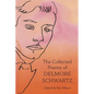 The Collected Poems of Delmore Schwartz - Hardcover