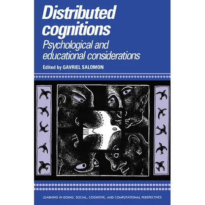 Distributed Cognitions: Psychological and Educational Considerations - Paperback