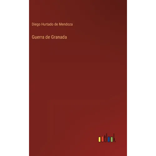 Guerra de Granada - Hardcover