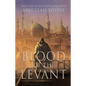 Blood of the Levant - Hardcover