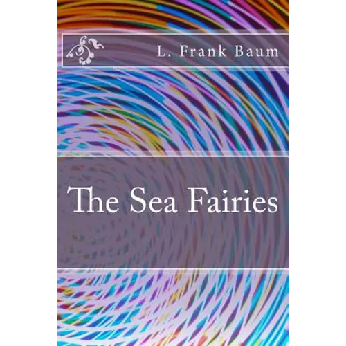 The Sea Fairies - Paperback