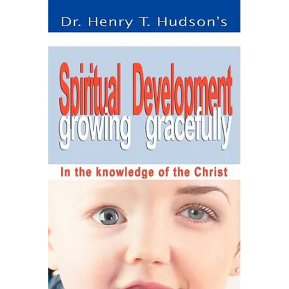 Spiritual Development: Growing Gracefully - Paperback