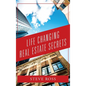 Life Changing Real Estate Secrets - Hardcover