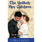 Unlikely Spy Catchers - Hardcover