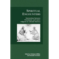 Spiritual Encounters: Interactions Between Christianity and Native Religions in Colonial America - Paperback