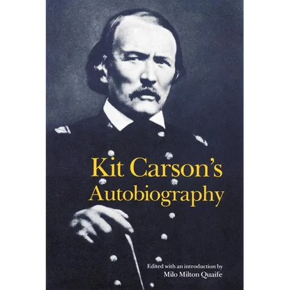 Kit Carson's Autobiography - Paperback