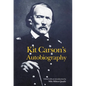 Kit Carson's Autobiography - Paperback