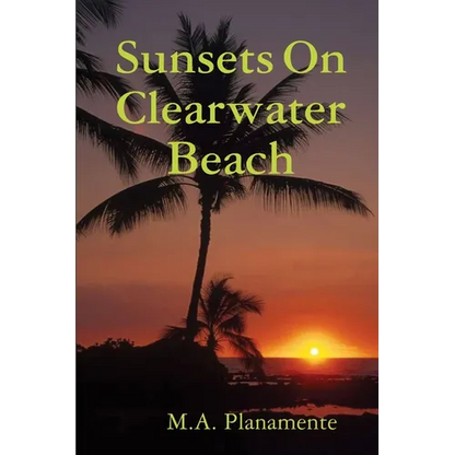 Sunsets On Clearwater Beach - Paperback