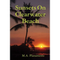 Sunsets On Clearwater Beach - Paperback