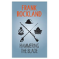 Hammering the Blade - Paperback