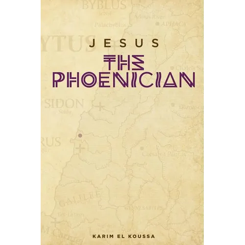 Jesus the Phoenician - Paperback