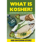 What is Kosher?: An Introduction to the Laws of Kashrut - Paperback