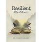 Resilient Walker - Hardcover