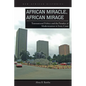 African Miracle, African Mirage: Transnational Politics and the Paradox of Modernization in Ivory Coast - Paperback