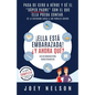 ¡Ella está embarazada! ¿Y ahora qué? Guía de embarazo para padres primerizos: Pasa de cero a héroe y sé el "súper padre" con el que ella pueda contar. - Paperback