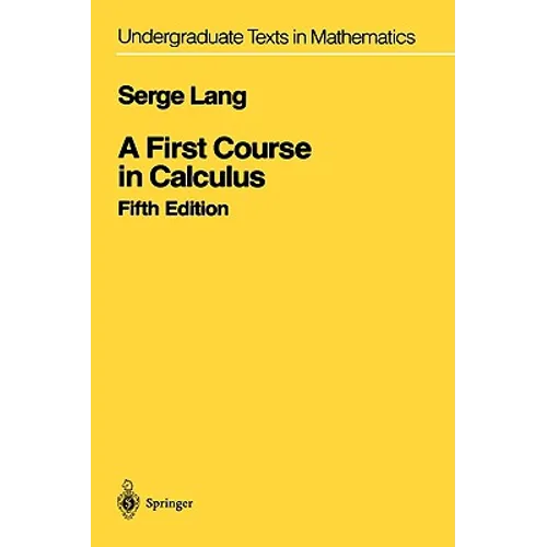 A First Course in Calculus - Hardcover