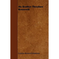 My Brother Theodore Roosevelt - Paperback