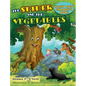 The Spider and the Vegetables - Hardcover
