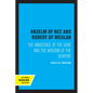 Anselm of Bec and Robert of Meulan: The Innocence of the Dove and the Wisdom of the Serpent - Paperback