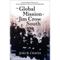 Global Mission of the Jim Crow - Paperback